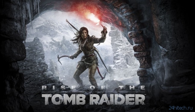 Обзор игры Rise of the Tomb Raider